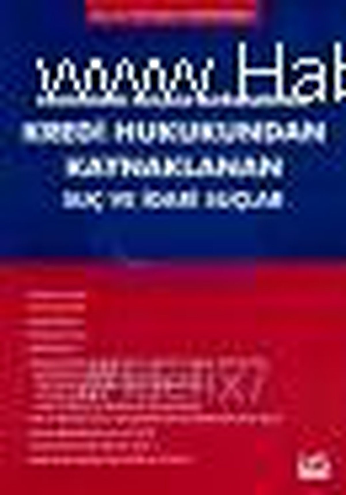 Ekonomik Suçlar Bağlamında Kredi Hukukundan Kaynaklanan Suç ve İdari Suçlar Kitabı