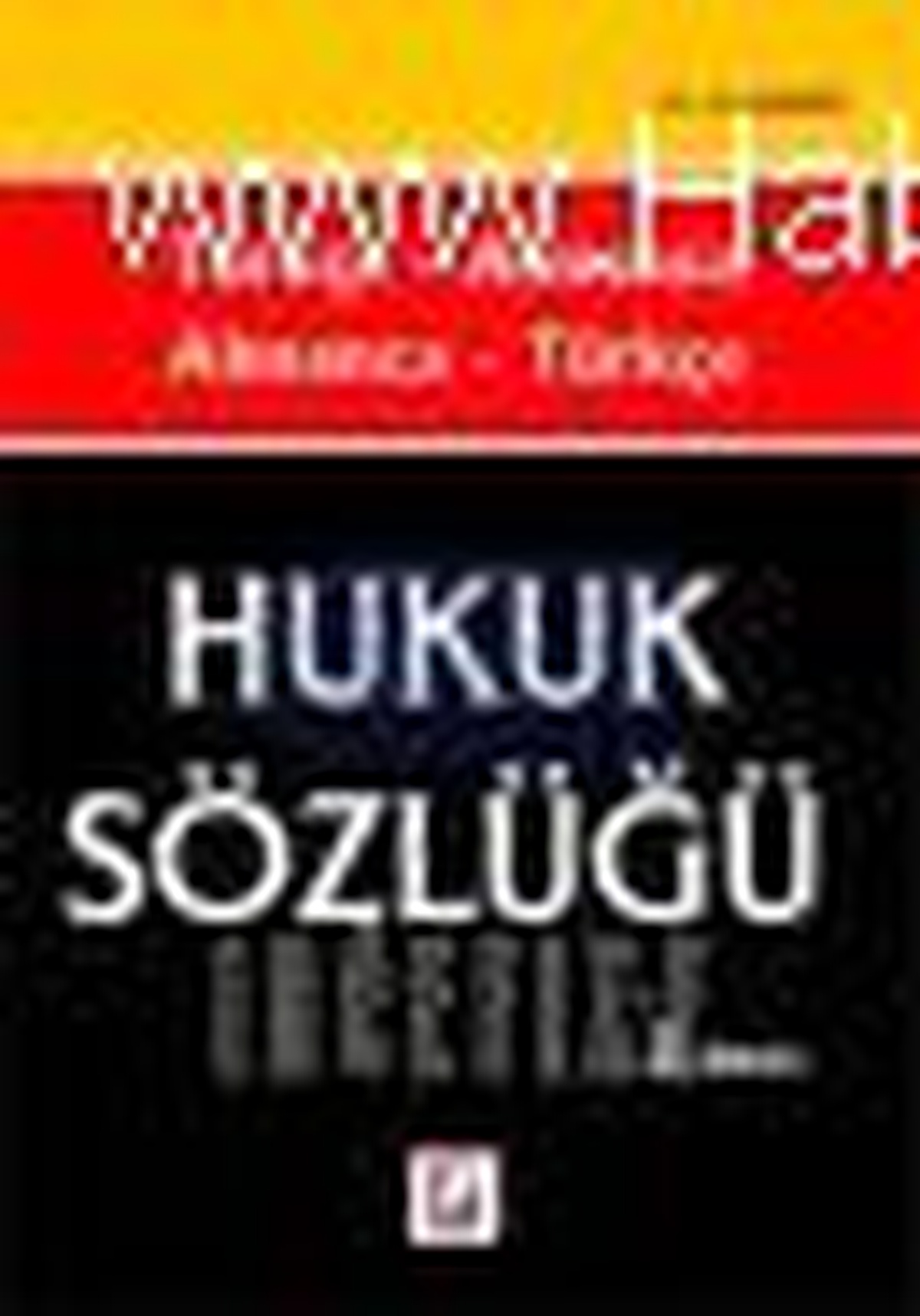 Hukuk Sözlüğü (Türkçe-Almanca / Almanca-Türkçe) (Ciltli) Kitabı