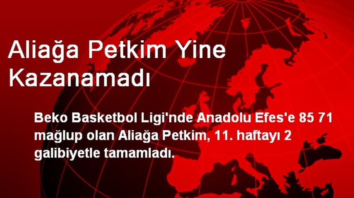 Aliağa Petkim Yine Kazanamadı