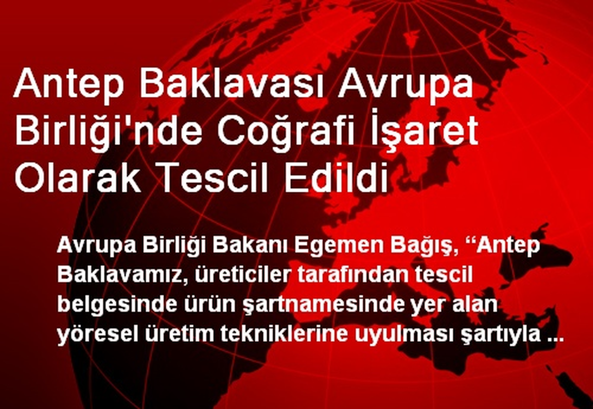 Antep Baklavası Avrupa Birliği\'nde Coğrafi İşaret Olarak Tescil Edildi