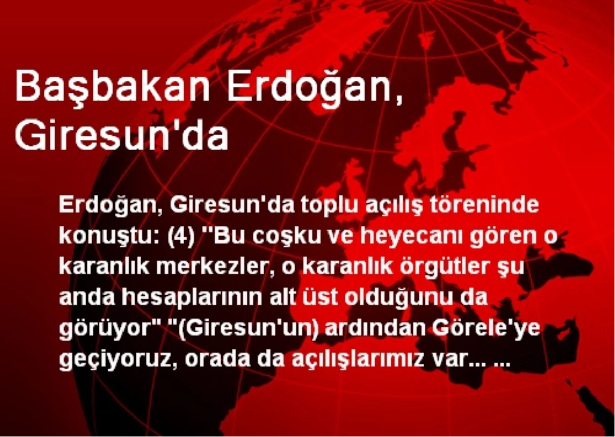 Başbakan Erdoğan, Giresun\'da