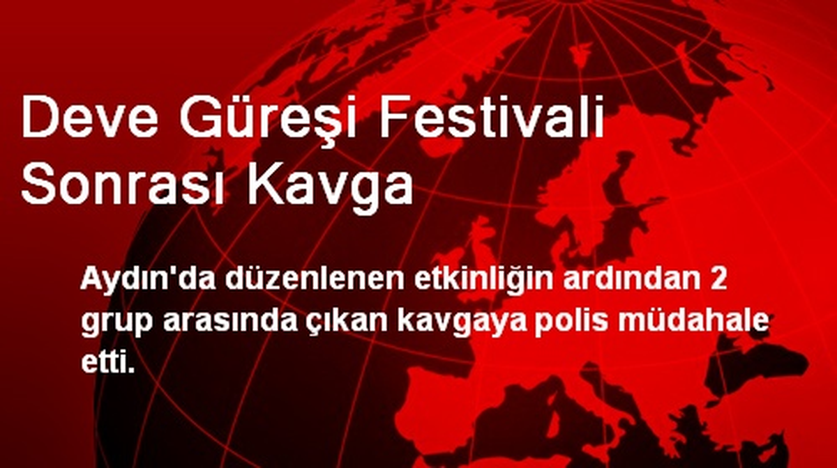 Deve Güreşi Festivali Sonrası Kavga
