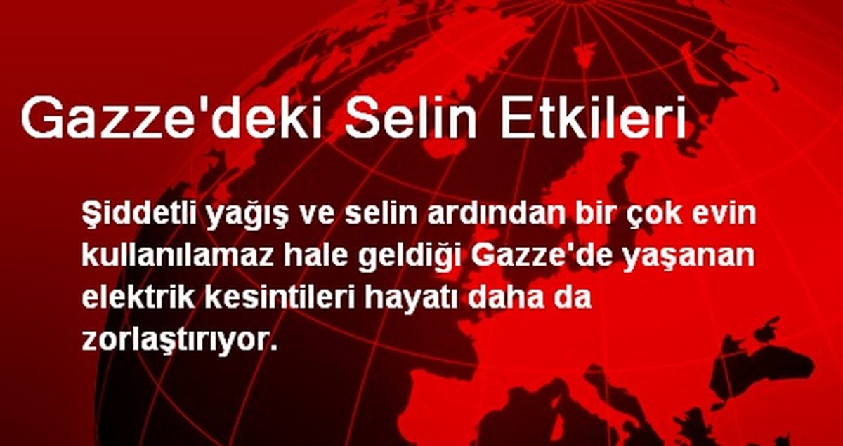 Gazze\'deki Selin Etkileri