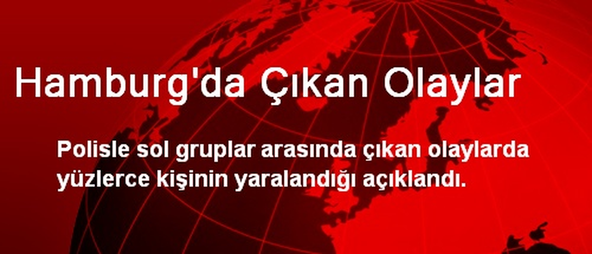 Hamburg\'da Çıkan Olaylar