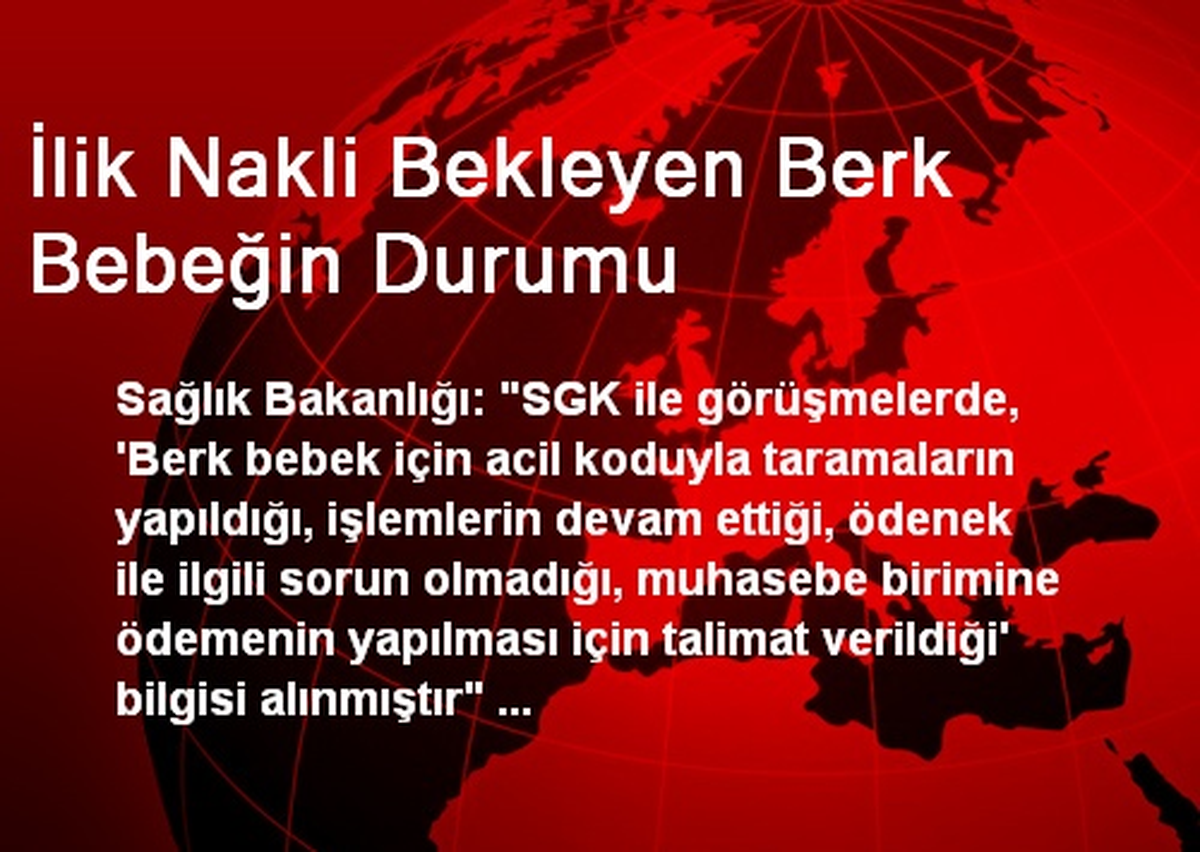 İlik Nakli Bekleyen Berk Bebeğin Durumu