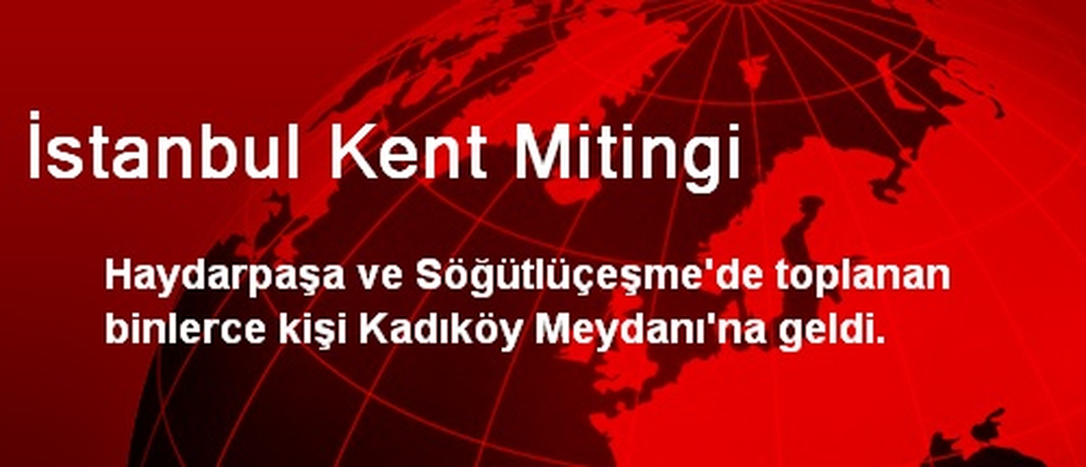 İstanbul Kent Mitingi