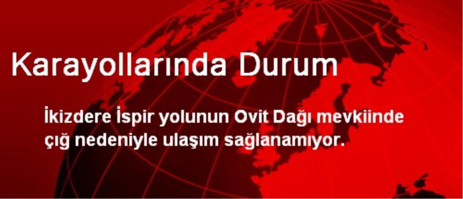 Karayollarında Durum