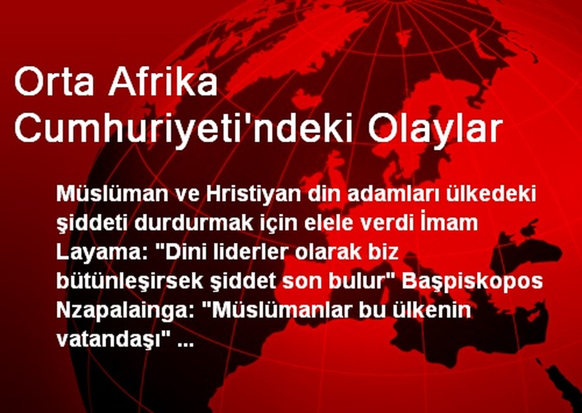 Orta Afrika Cumhuriyeti\'ndeki Olaylar