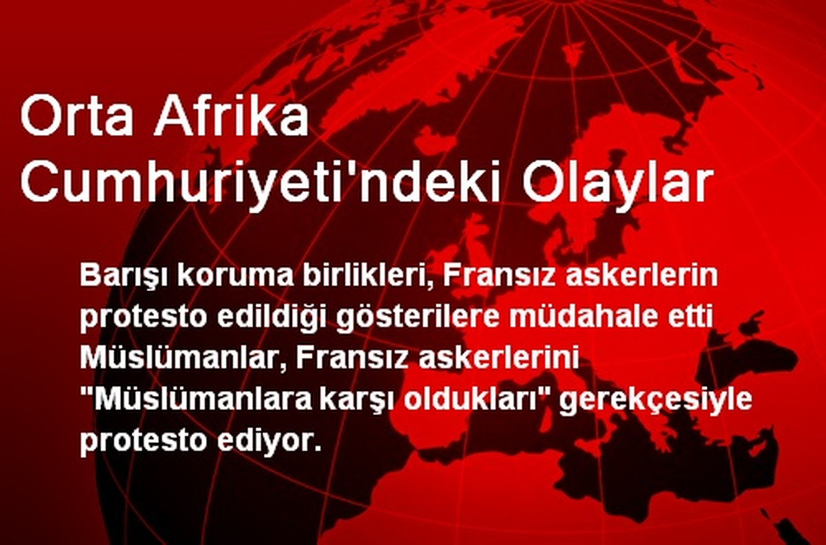 Orta Afrika Cumhuriyeti\'ndeki Olaylar