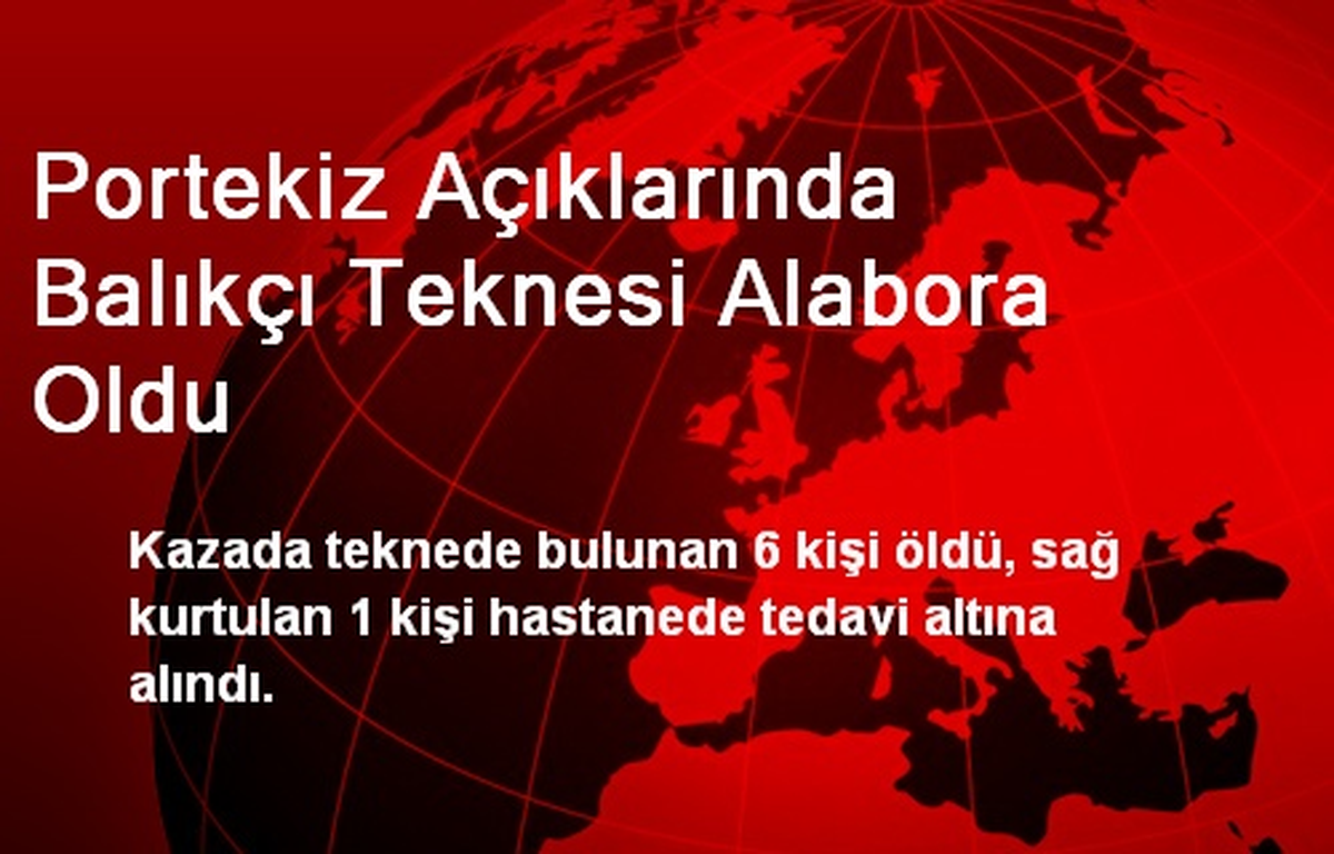 Portekiz Açıklarında Balıkçı Teknesi Alabora Oldu