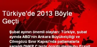 Türkiye'de 2013 Böyle Geçti