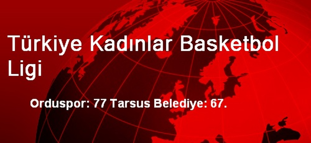 Türkiye Kadınlar Basketbol Ligi