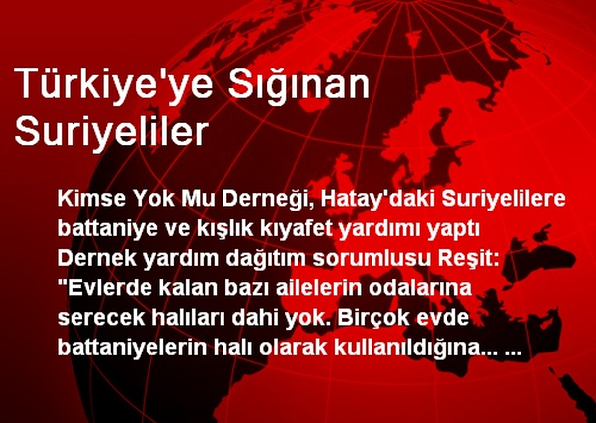 Türkiye\'ye Sığınan Suriyeliler