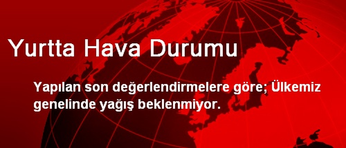 Yurtta Hava Durumu