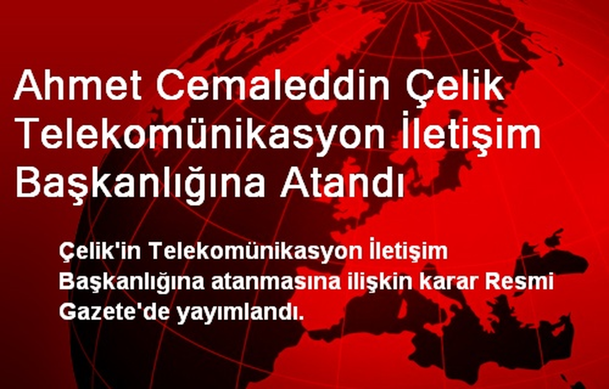 Telekomünikasyon İletişim Başkanlığına Atama