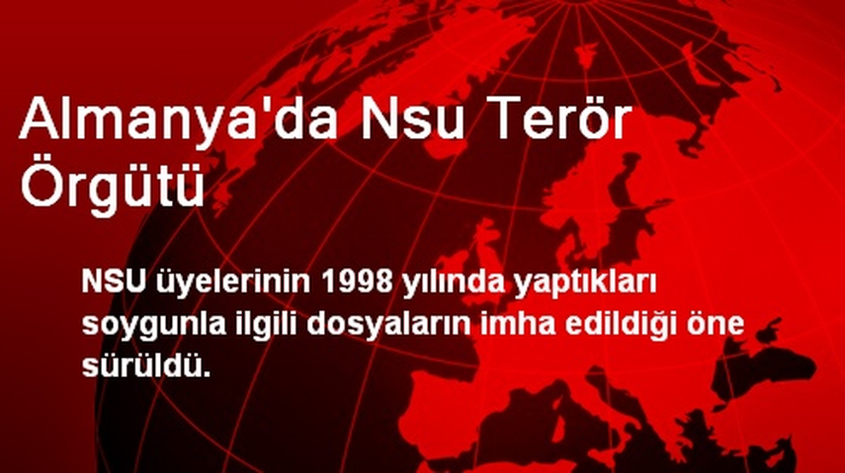 Almanya\'da Nsu Terör Örgütü