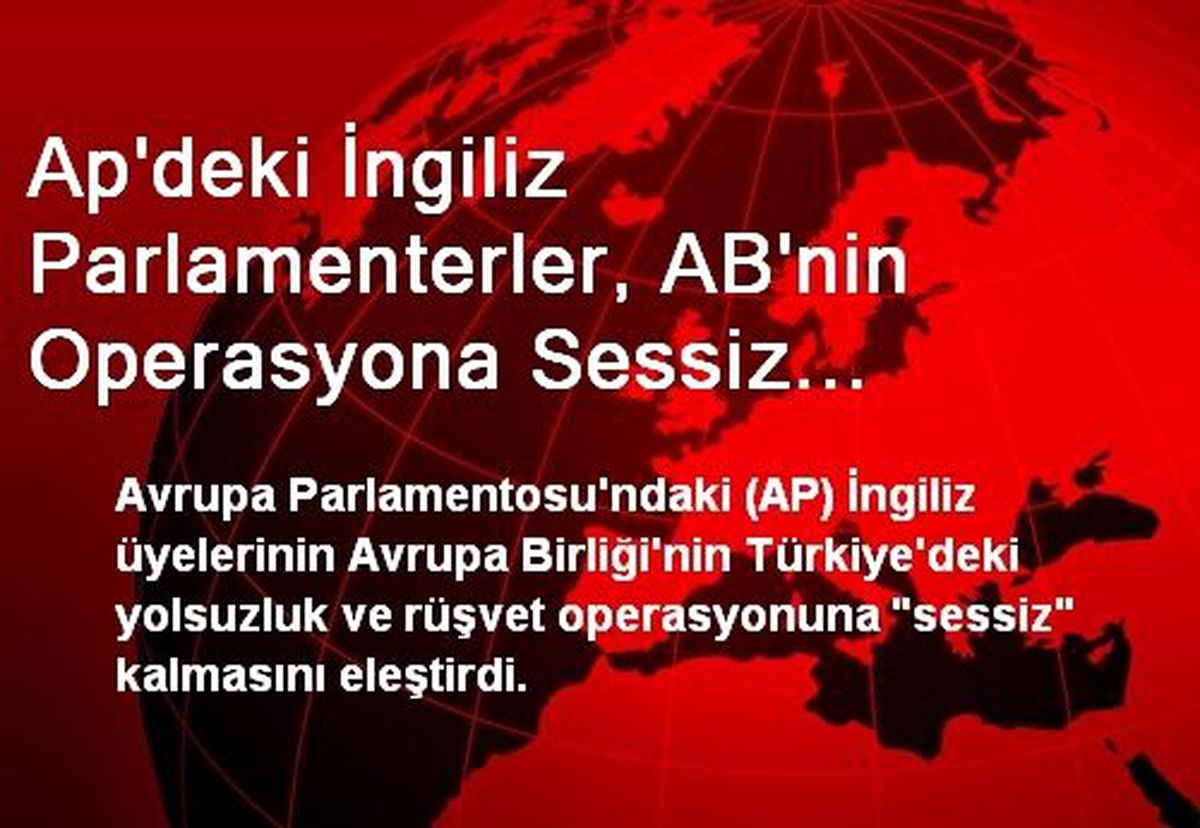 Ap\'deki İngiliz Parlamenterler, AB\'nin Operasyona Sessiz Kalmasını Eleştirdi