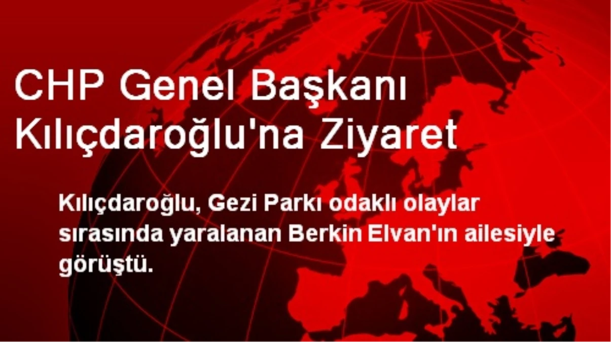 CHP Genel Başkanı Kılıçdaroğlu\'na Ziyaret