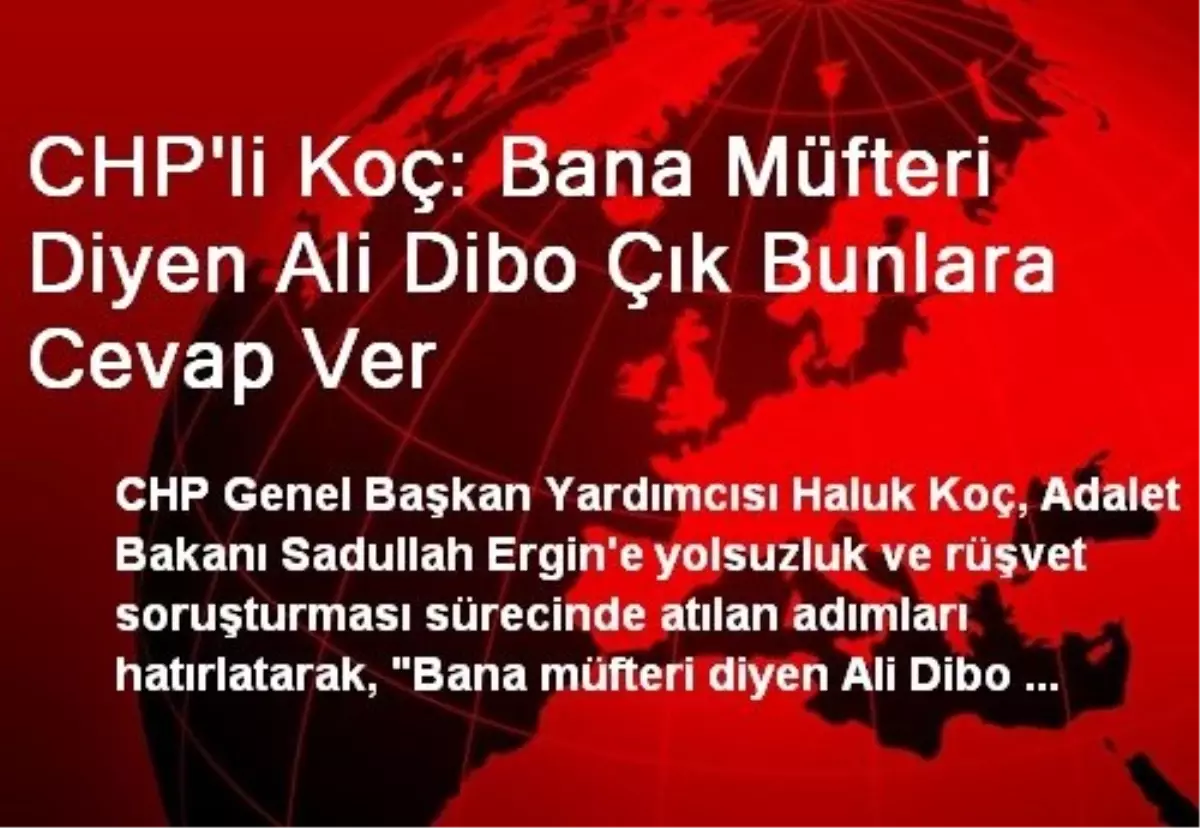 CHP\'li Koç: Bana Müfteri Diyen Ali Dibo Çık Bunlara Cevap Ver