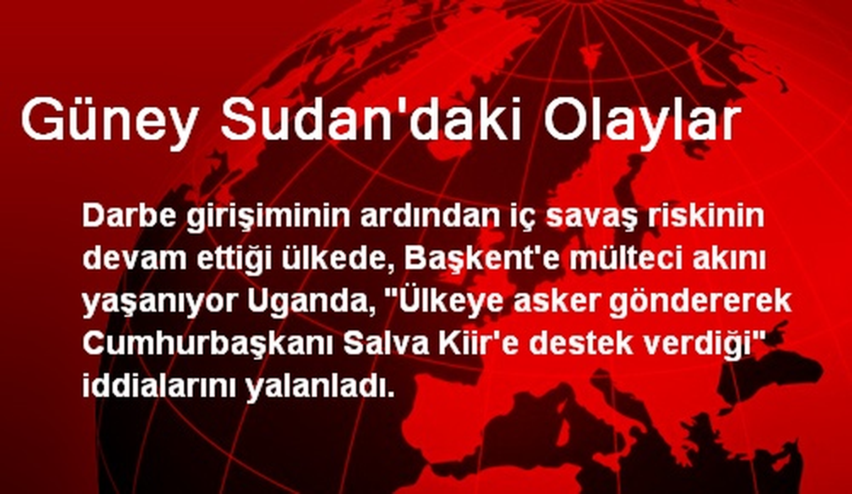 Güney Sudan\'daki Olaylar