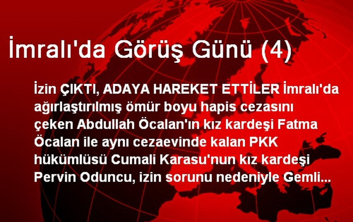 İmralı\'da Görüş Günü (4)