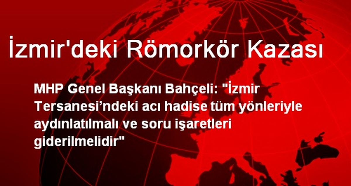 İzmir\'deki Römorkör Kazası
