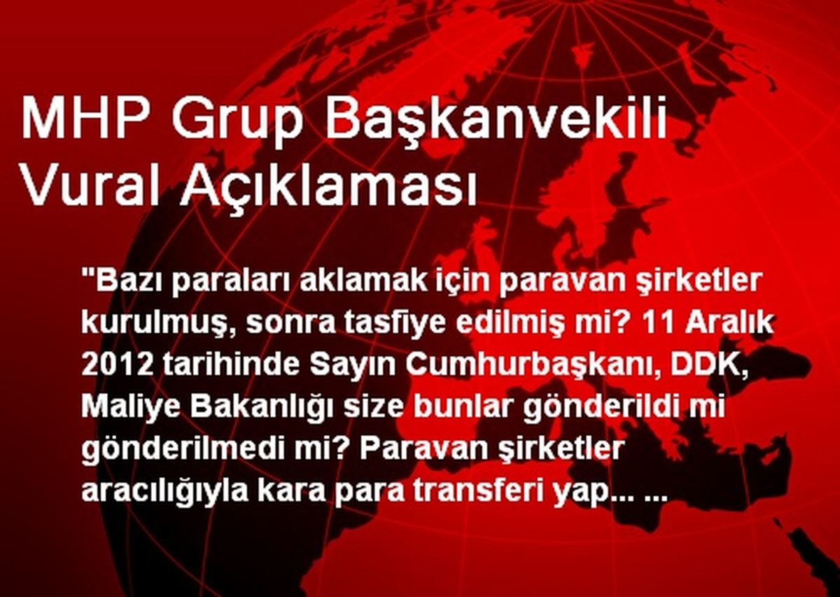 MHP Grup Başkanvekili Vural Açıklaması