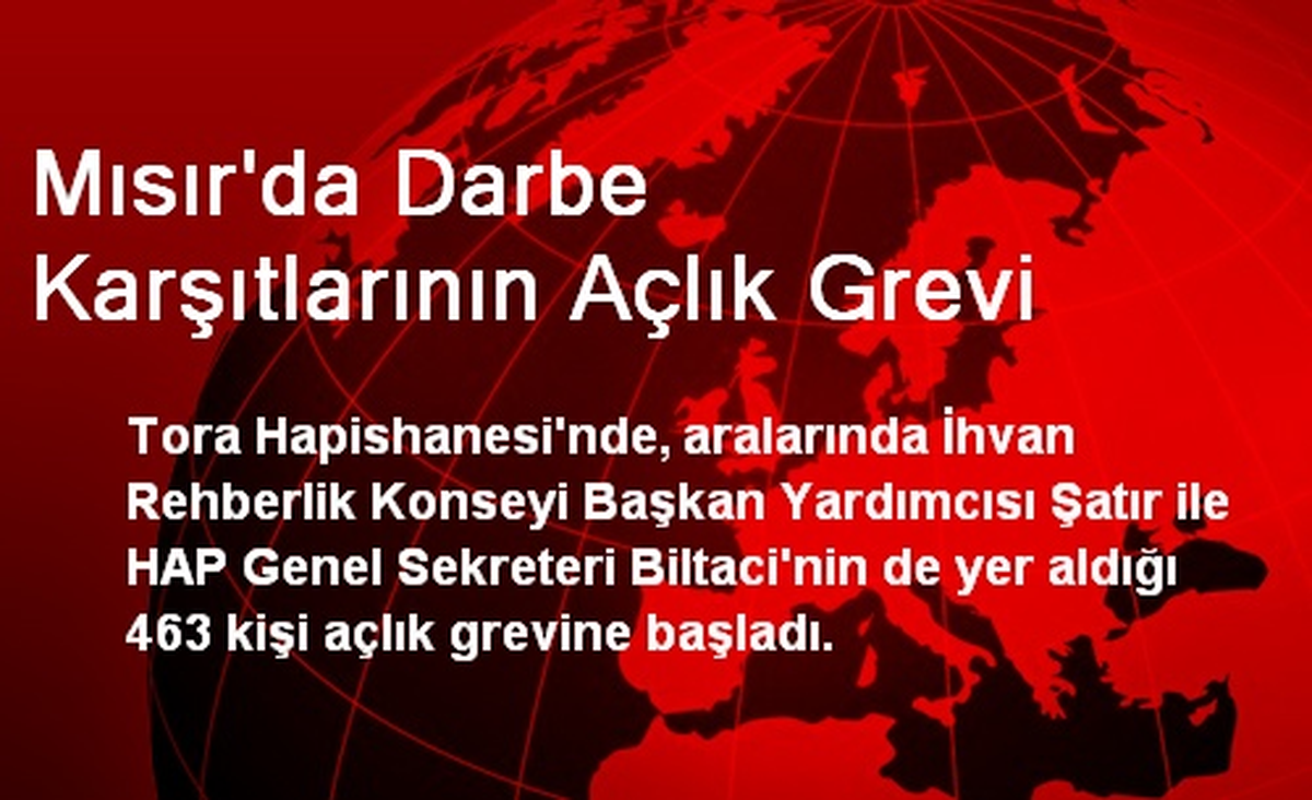 Mısır\'da Darbe Karşıtlarının Açlık Grevi
