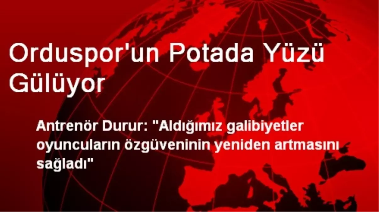 Orduspor\'un Potada Yüzü Gülüyor