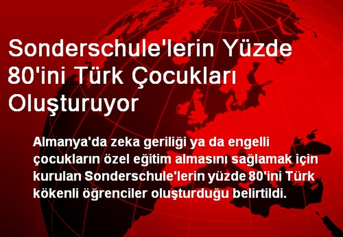 Sonderschule\'lerin Yüzde 80\'ini Türk Çocukları Oluşturuyor