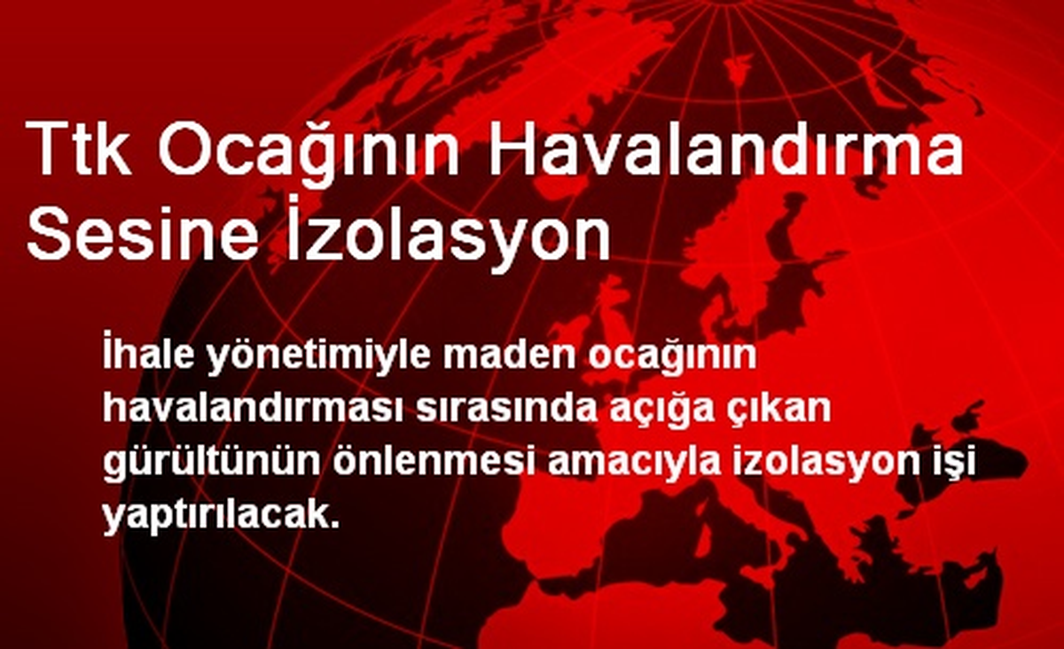Ttk Ocağının Havalandırma Sesine İzolasyon