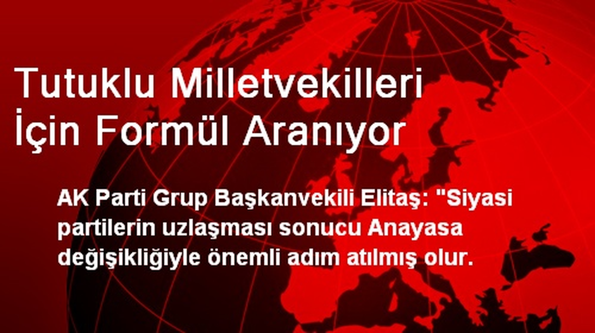 Tutuklu Milletvekilleri İçin Formül Aranıyor