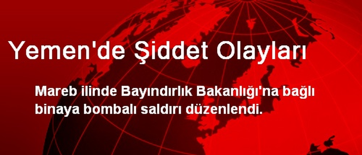 Yemen\'de Şiddet Olayları