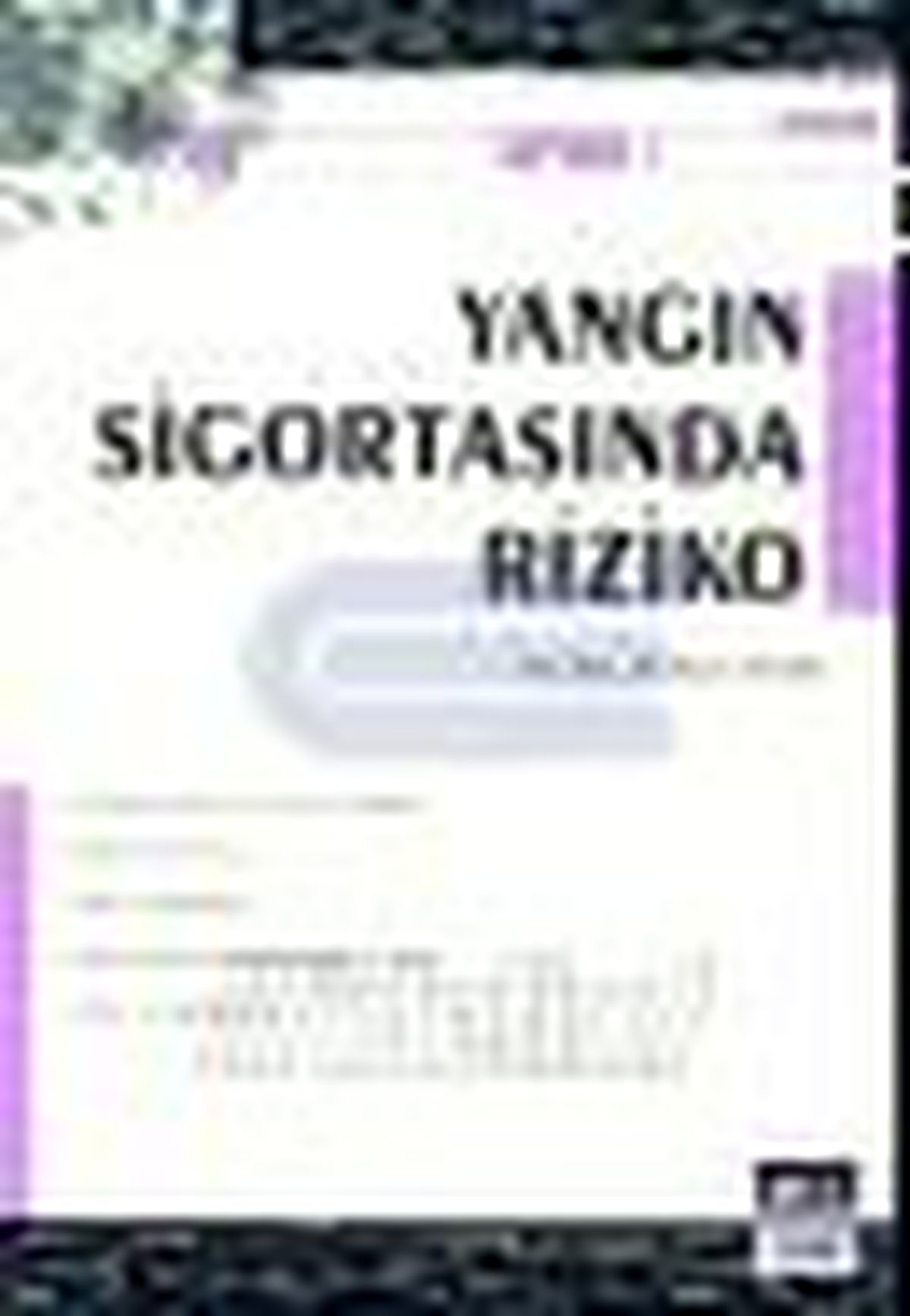 Yangın Sigortasında Riziko Kitabı