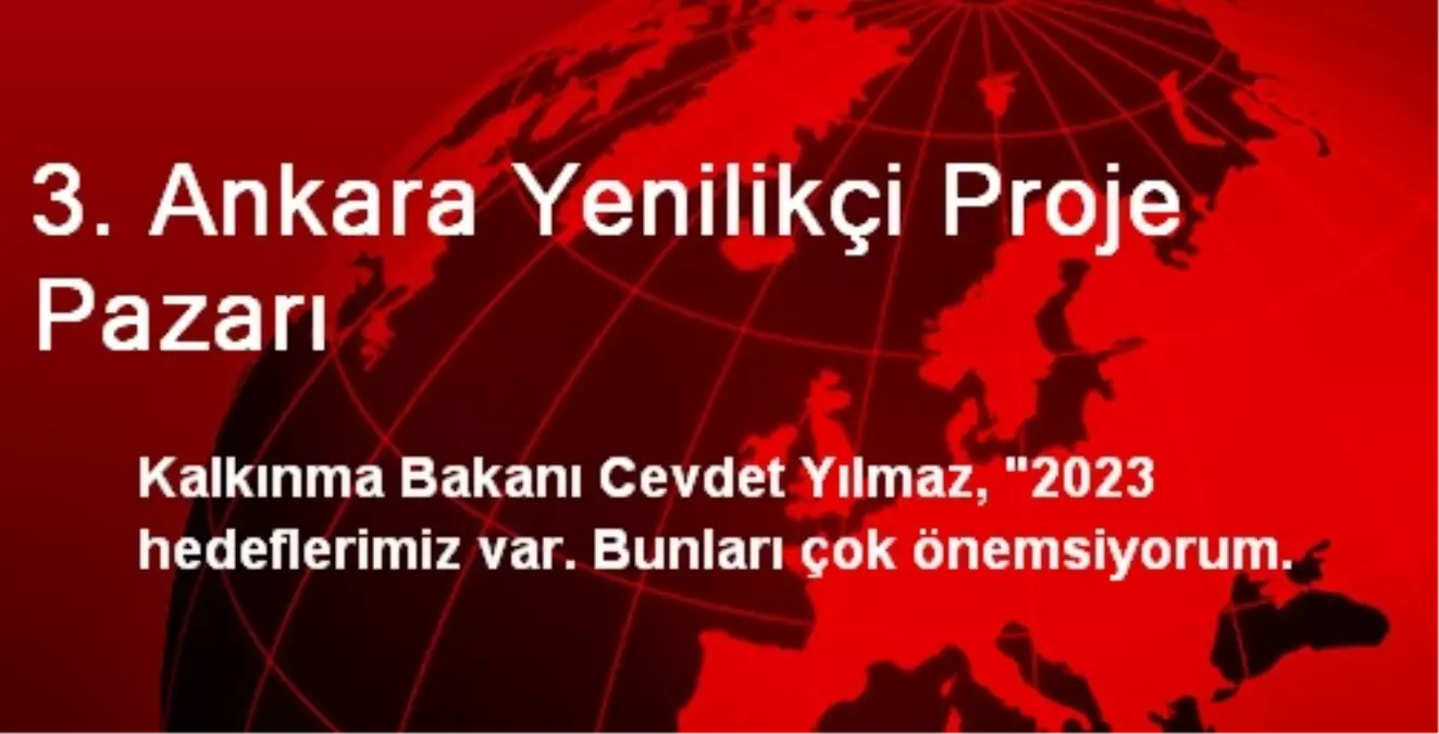 3. Ankara Yenilikçi Proje Pazarı