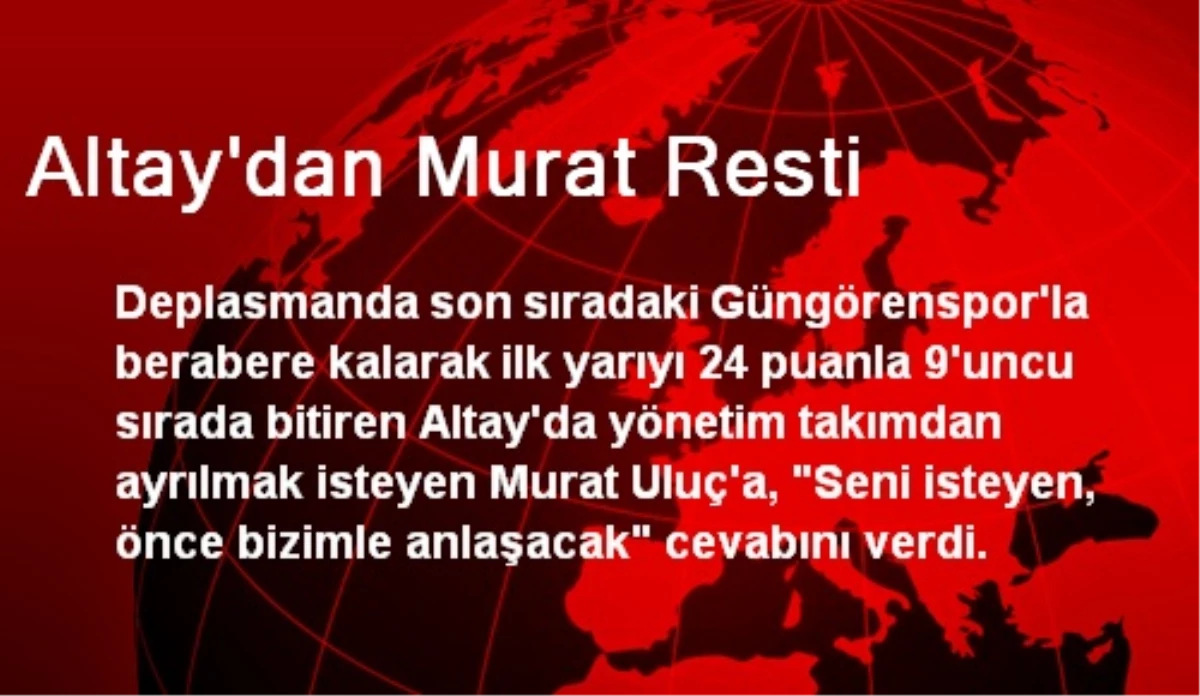 Altay\'dan Murat Resti