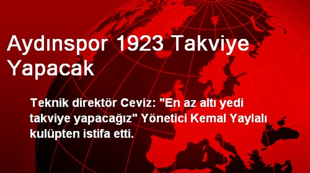 Aydınspor 1923 Takviye Yapacak