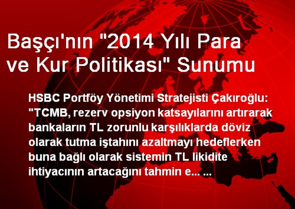 Başçı\'nın "2014 Yılı Para ve Kur Politikası" Sunumu