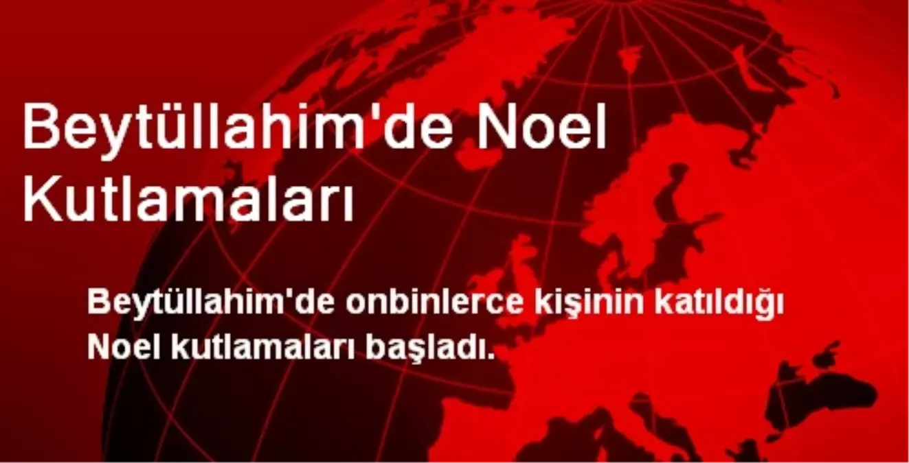 Beytüllahim\'de Noel Kutlamaları