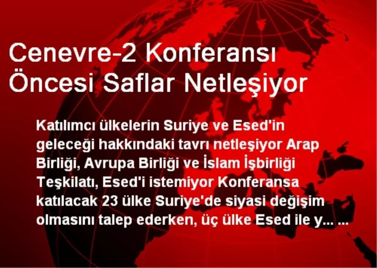 Cenevre-2 Konferansı Öncesi Saflar Netleşiyor