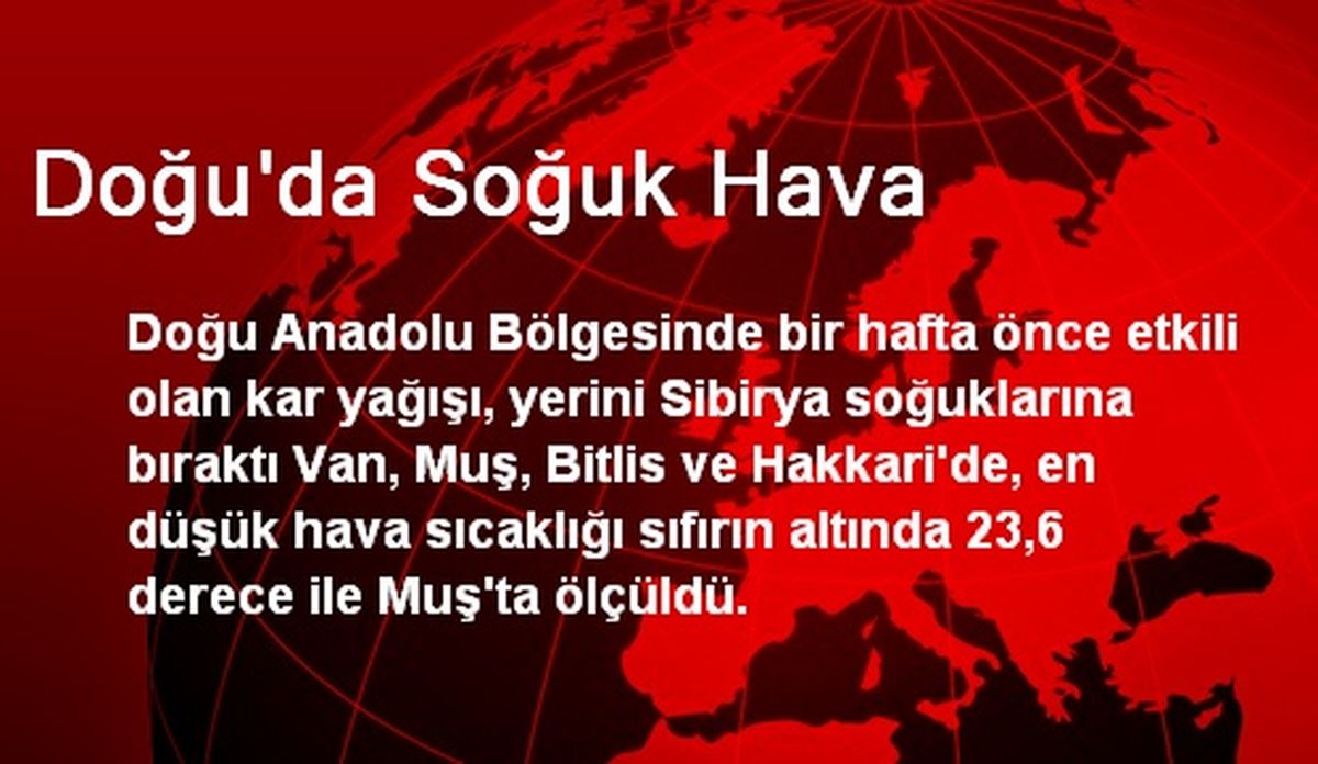 Doğu\'da Soğuk Hava