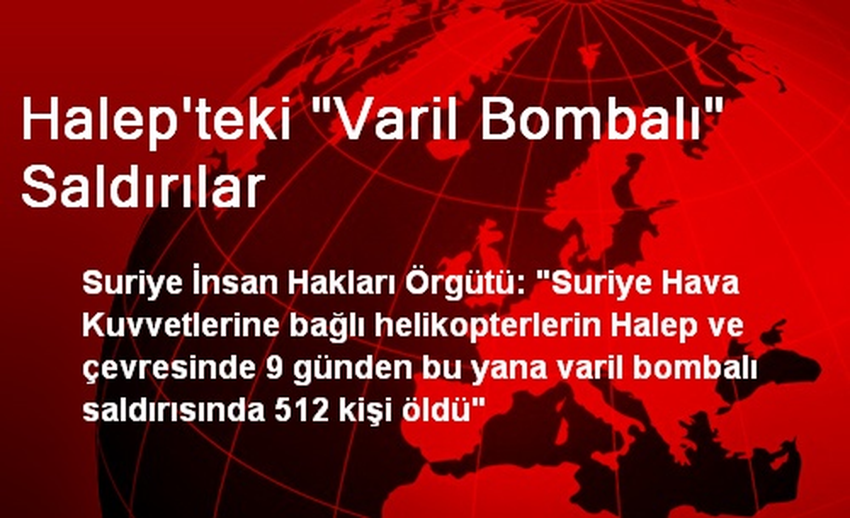Halep\'teki "Varil Bombalı" Saldırılar