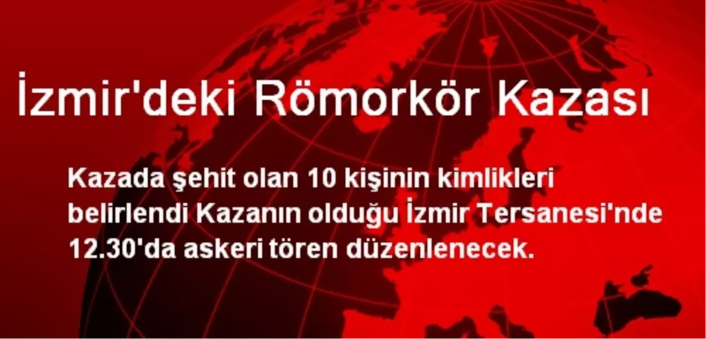 İzmir\'deki Römorkör Kazasında Şehit Olanların İsimleri