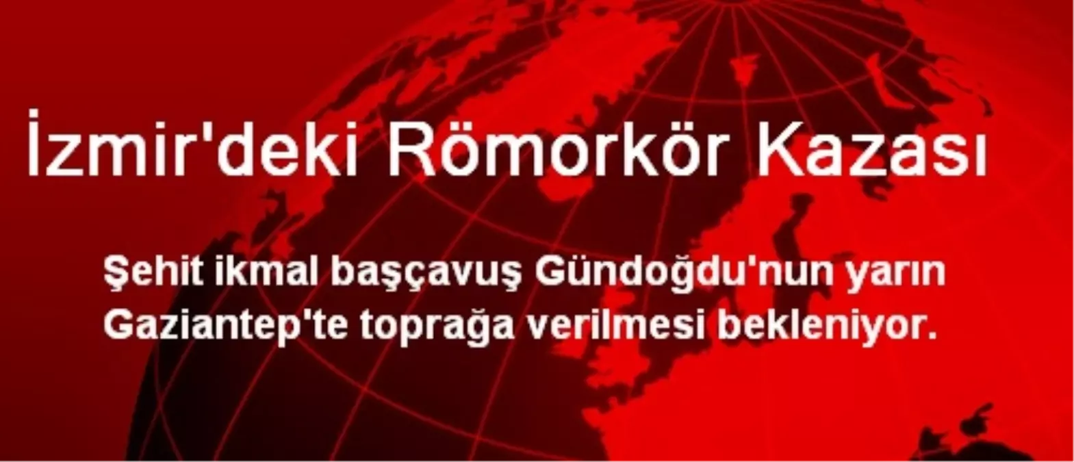 İzmir\'deki Römorkör Kazası