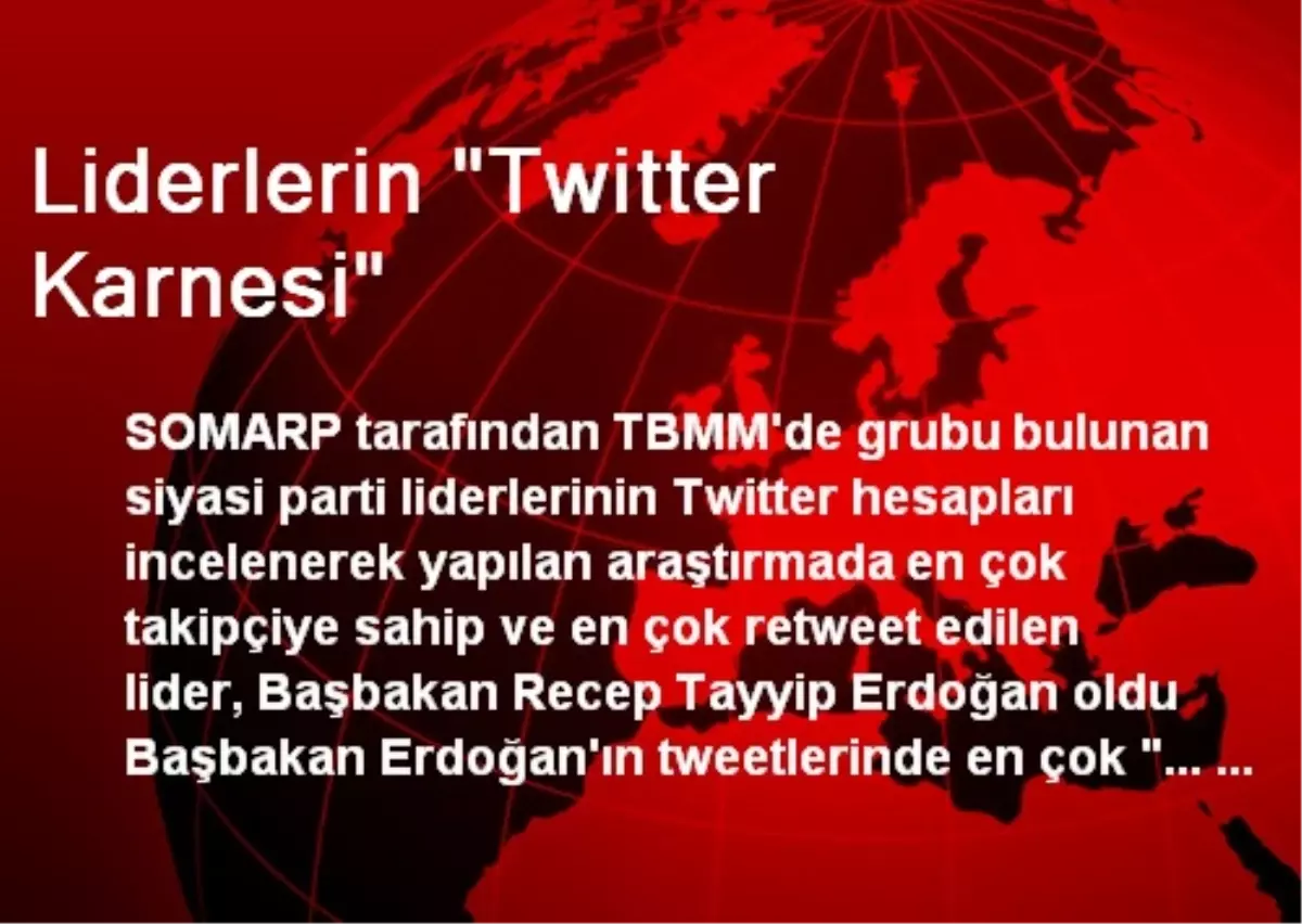 Liderlerin "Twitter Karnesi"