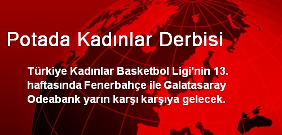 Potada Kadınlar Derbisi