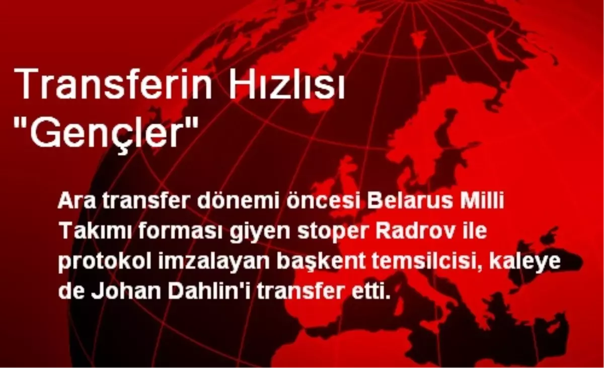 Transferin Hızlısı "Gençler"