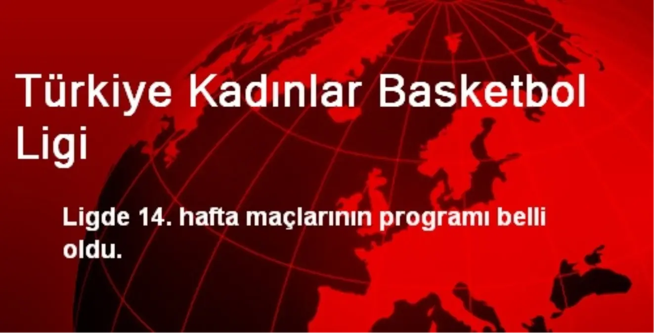 TKBL\'de 14. Hafta Maçları