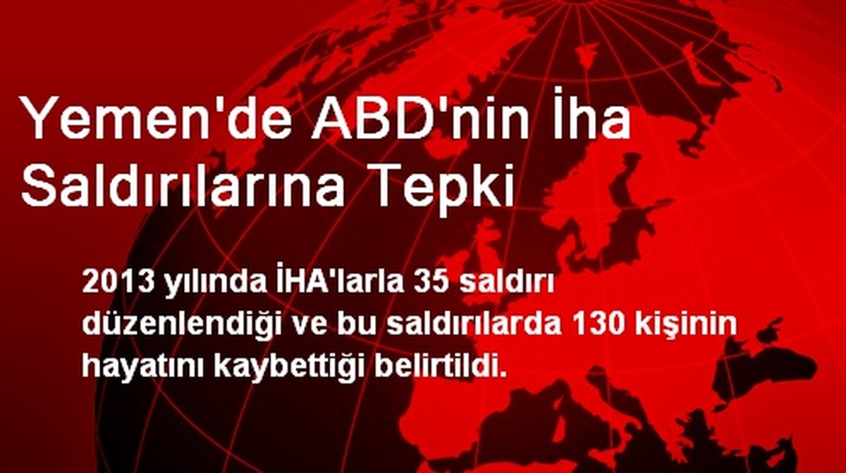 Yemen\'de ABD\'nin İha Saldırılarına Tepki