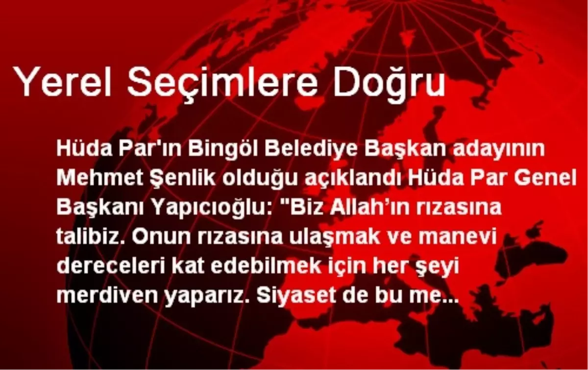 Yerel Seçimlere Doğru